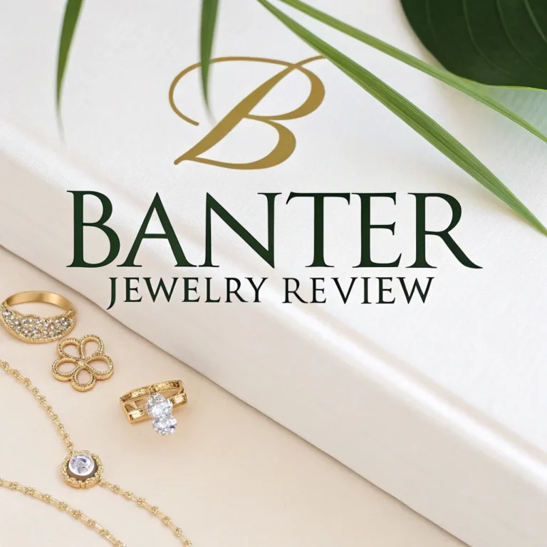 Banter Jewelry Review: Is It Worth Your Investment?