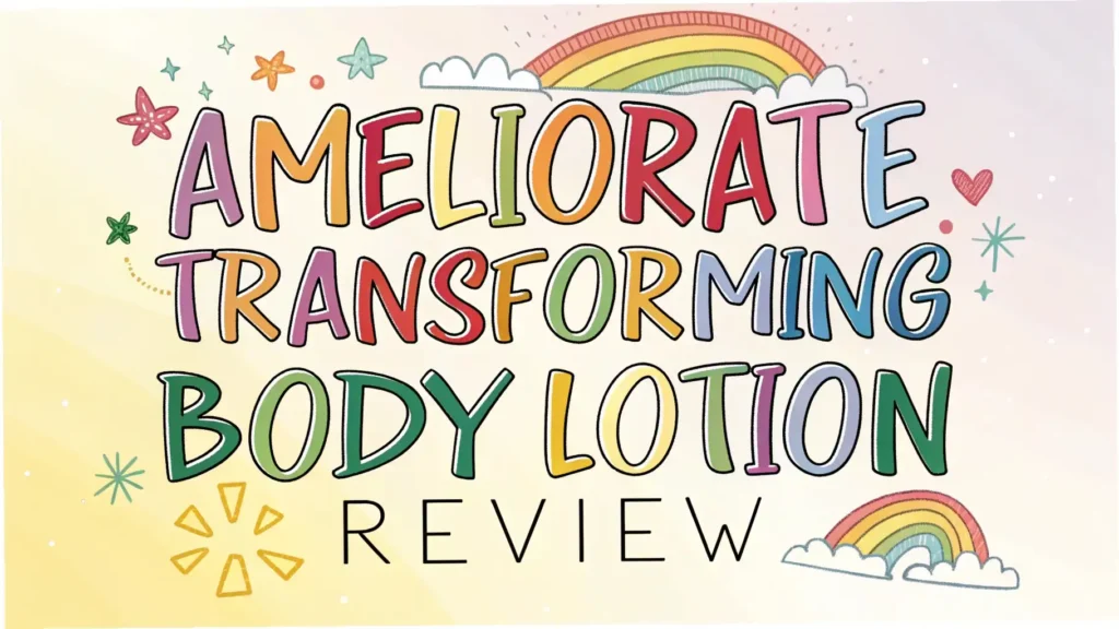 Ameliorate Transforming Body Lotion Review: Can It Transform Dry Skin?