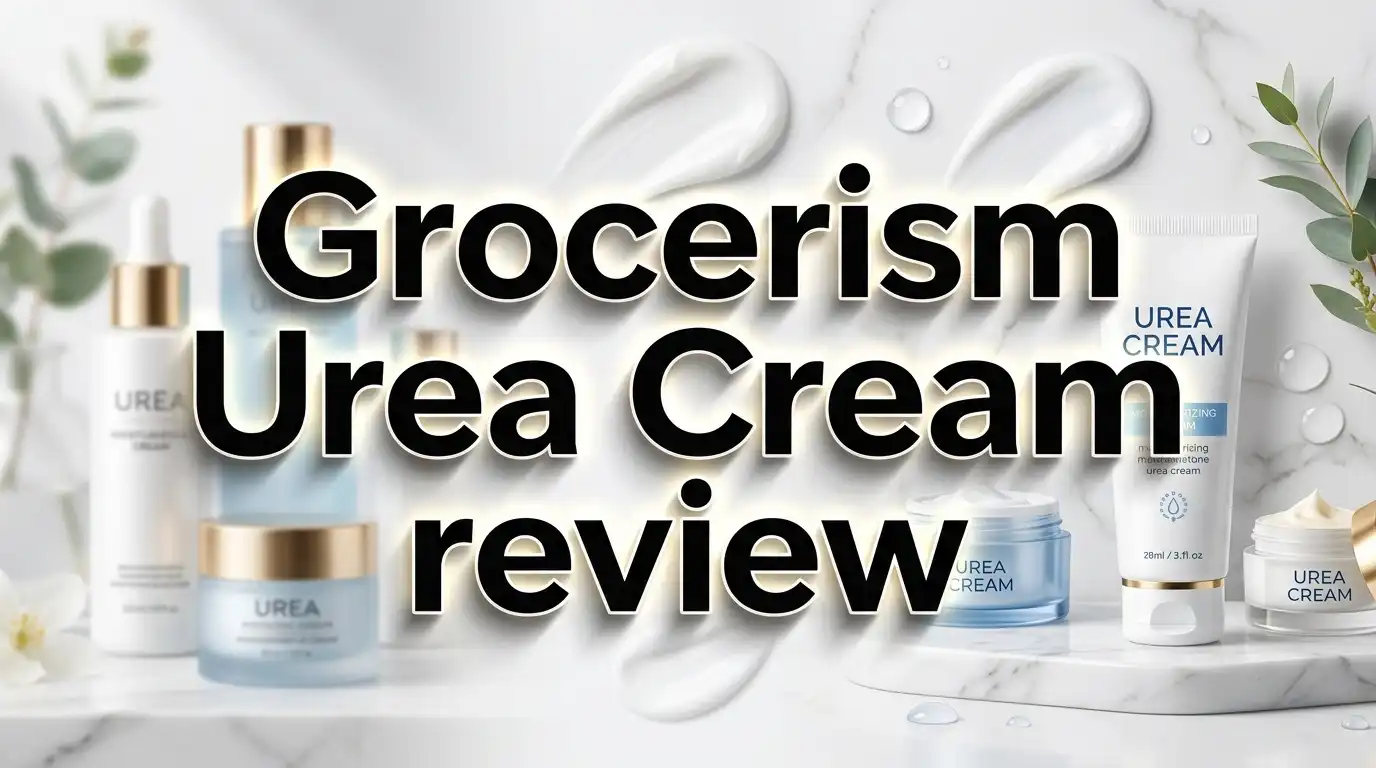 Grocerism 40% Urea Cream Review 2026: Does It Really Work?