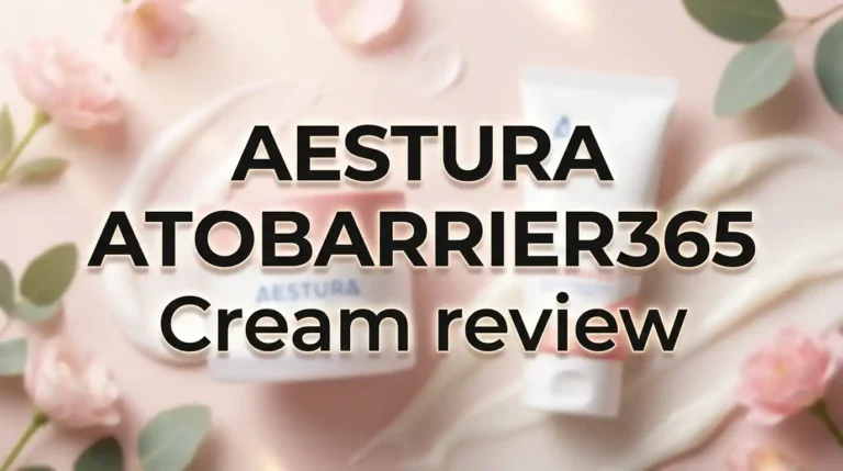 AESTURA ATOBARRIER365 Cream Review 2026: Is This Worth The Hype?