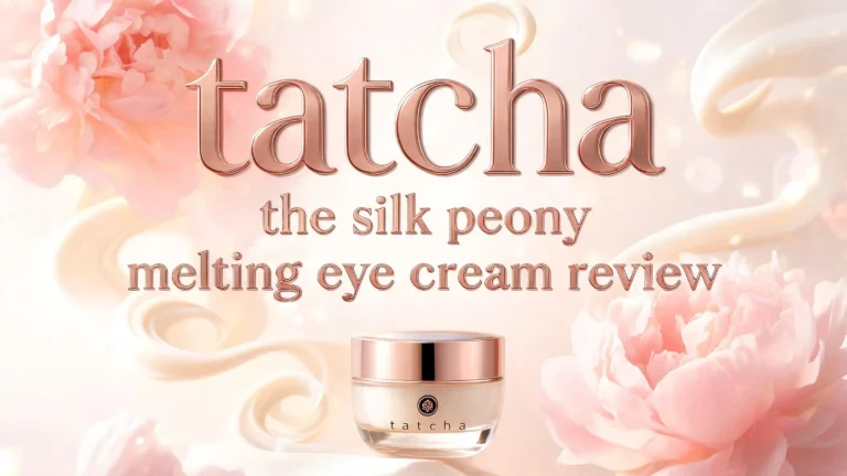 Tatcha The Silk Peony Melting Eye Cream Review 2026: Worth Your Money?