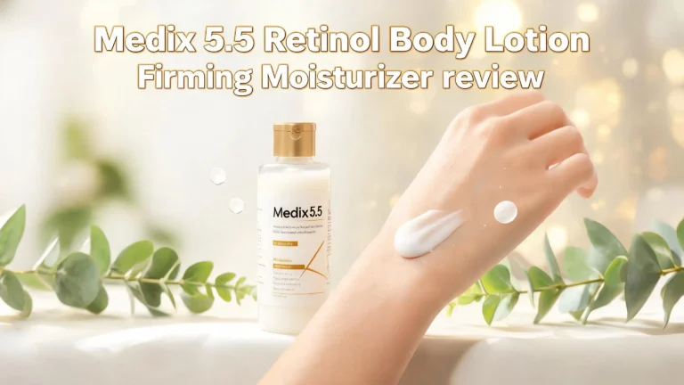 Medix 5.5 Retinol Body Lotion Firming Moisturizer Review 2026: Really Works?